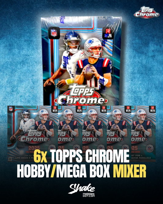 SH-2023 | 6x 2025 Topps Chrome 🏈 [MIXER]